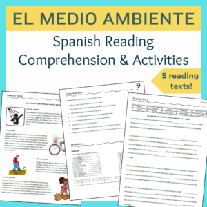 Spanish Reading Comprehension - medio ambiente