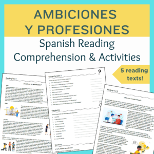 Spanish Reading Comprehension - ambiciones y profesiones