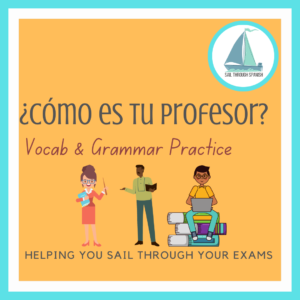 Describe your school teacher in Spanish