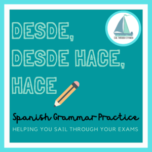 Desde, desde hace, hace - Spanish grammar worksheets